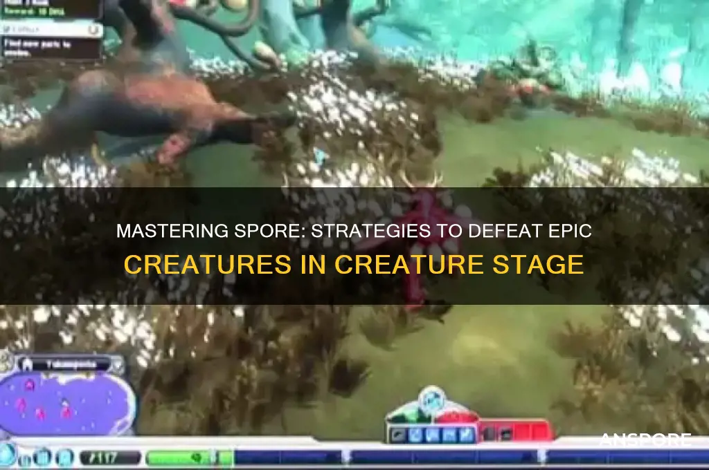 how to kill epic creatures on spore in creature stage