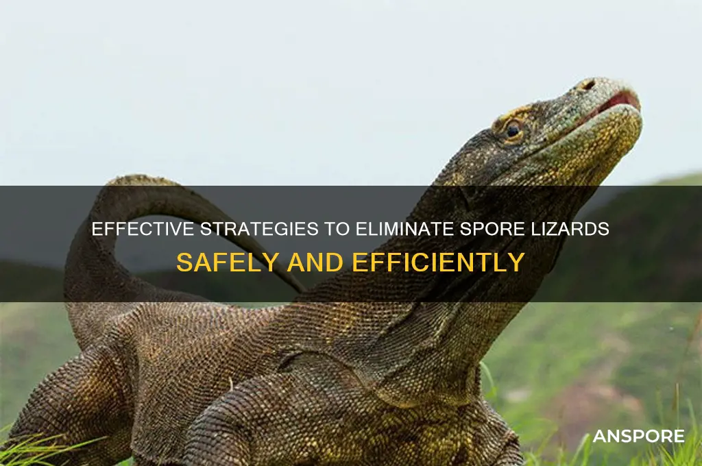 how to kill spore lizard