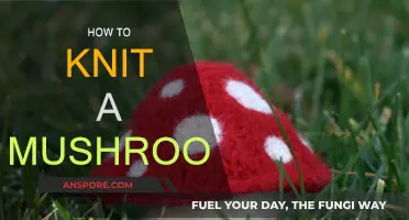 Knitting Mushrooms: A Step-by-Step Guide to Creating Fungi