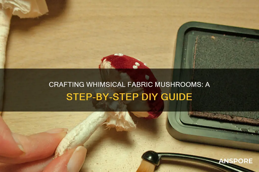 how to make a fabric mushroom