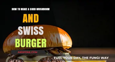 Crafting the Perfect Mushroom Swiss Burger: Tips and Tricks