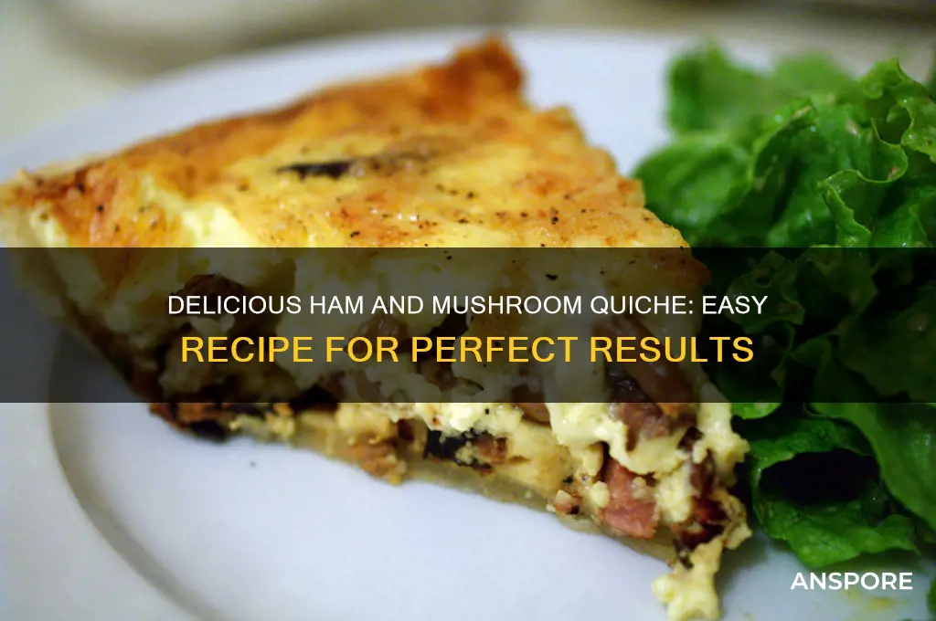 how to make a ham and mushroom quiche