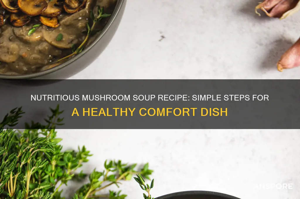 how to make a healthy mushroom soup