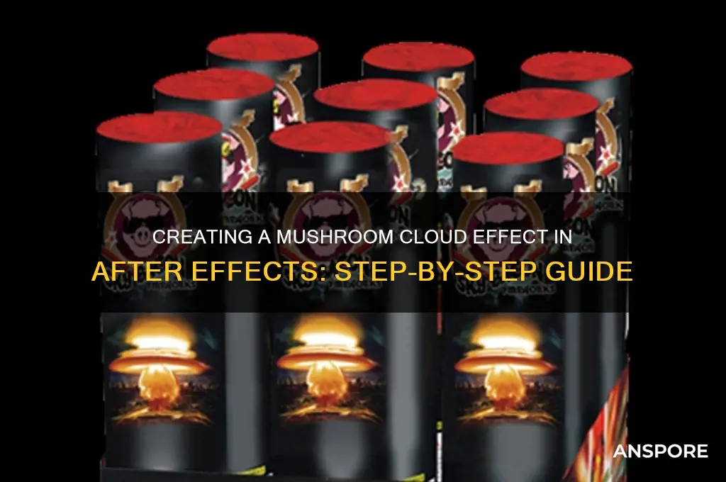 how to make a mushroom cloud in after effects