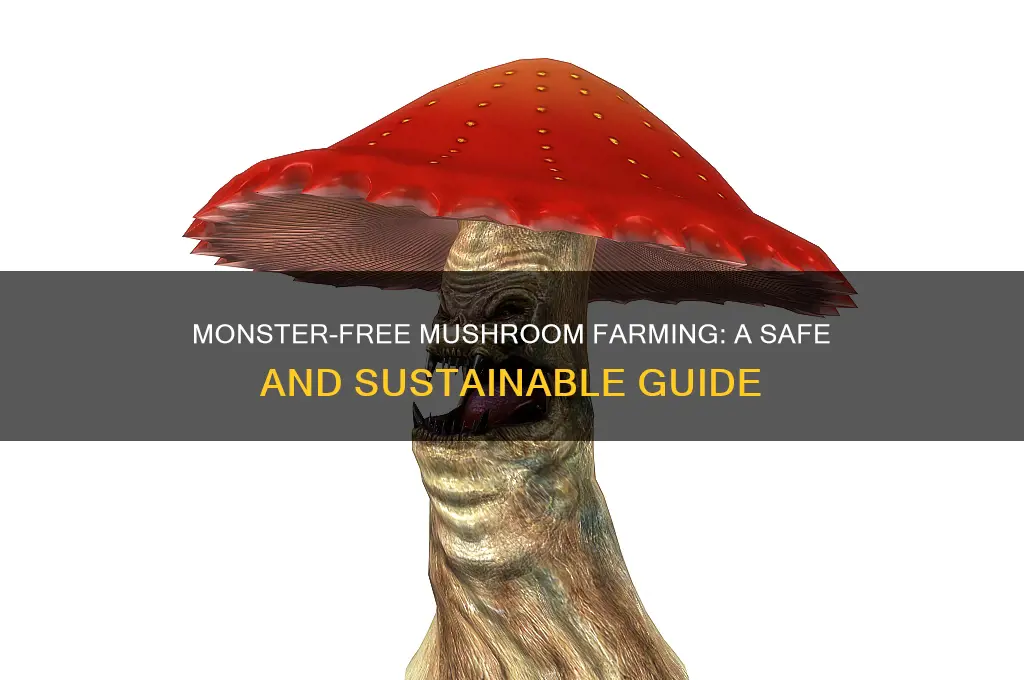 how to make a mushroom farm without monsters