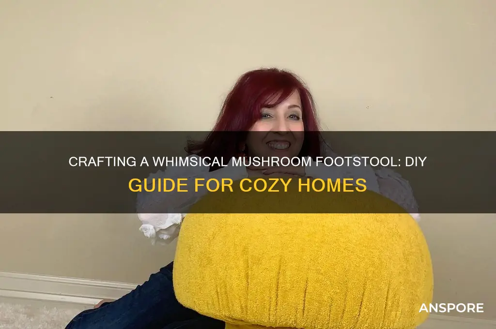 how to make a mushroom footstool