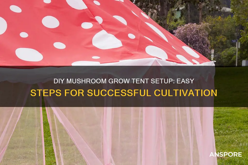 how to make a mushroom grow tent
