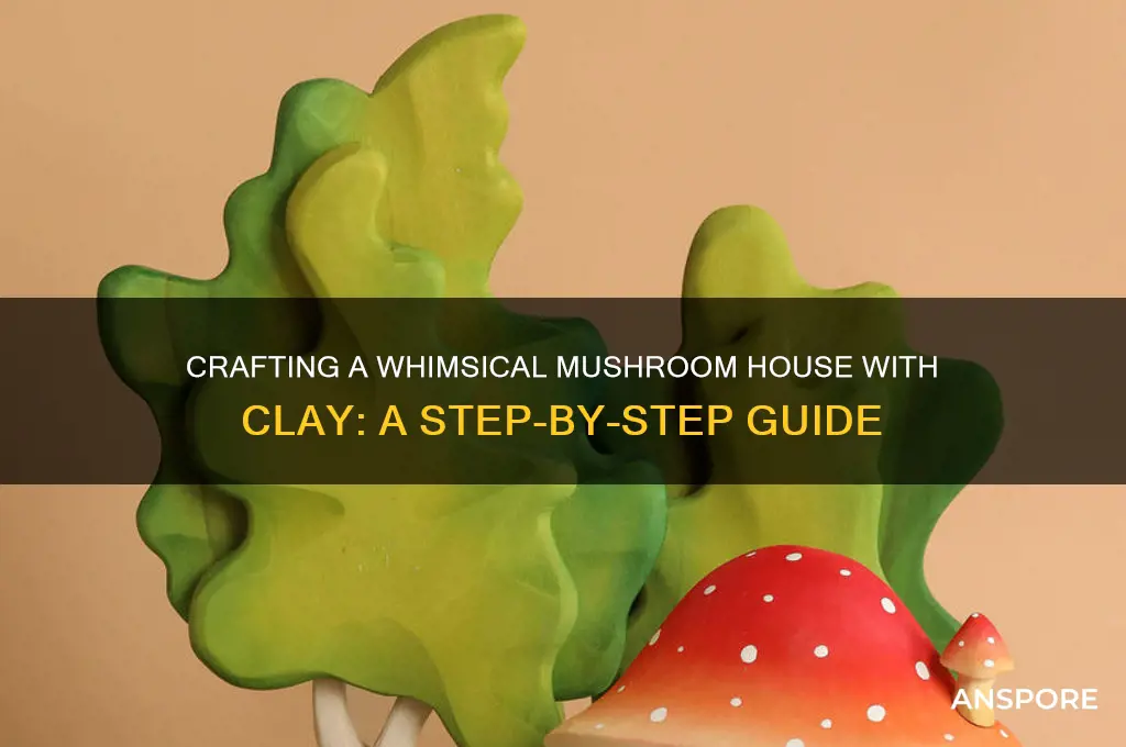 how to make a mushroom house out of clay