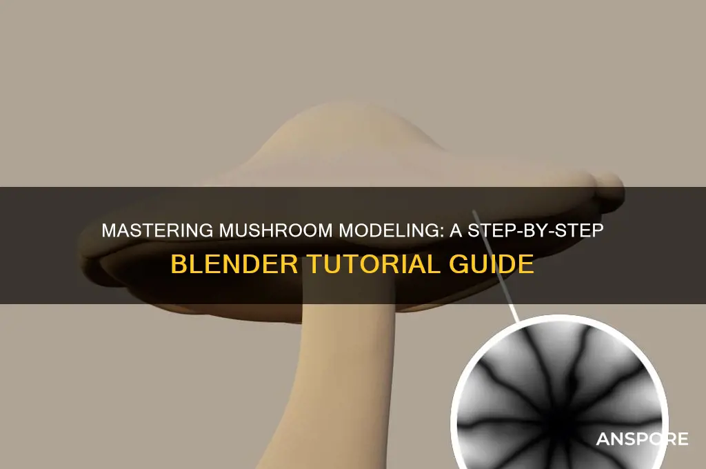 how to make a mushroom in blender