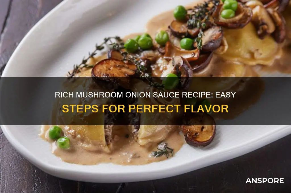 how to make a mushroom onion sauce
