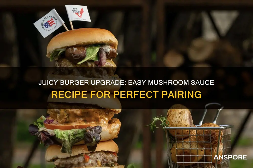 how to make a mushroom sauce for burgers