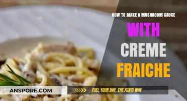 Creamy Mushroom Sauce: A Simple Crème Fraîche Recipe Guide