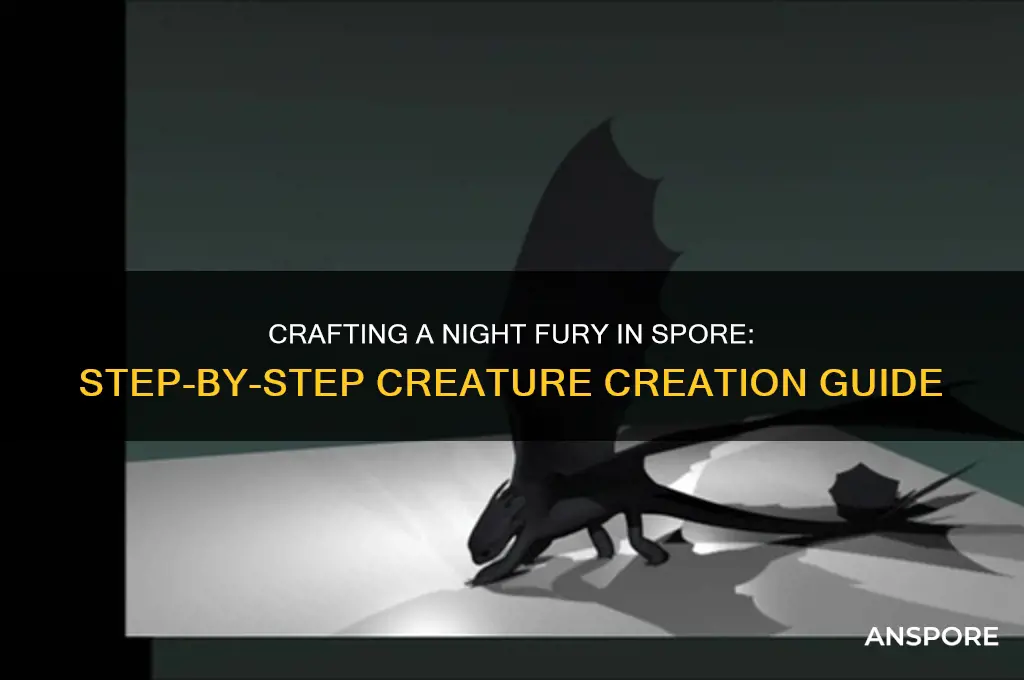 how to make a night fury in spore