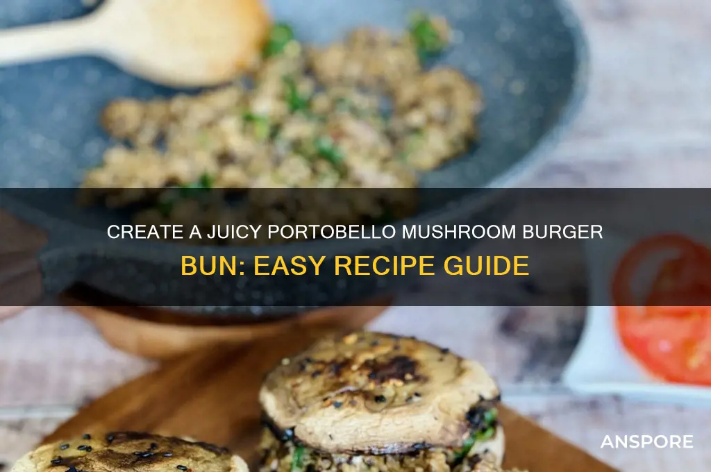how to make a portobello mushroom burger bun