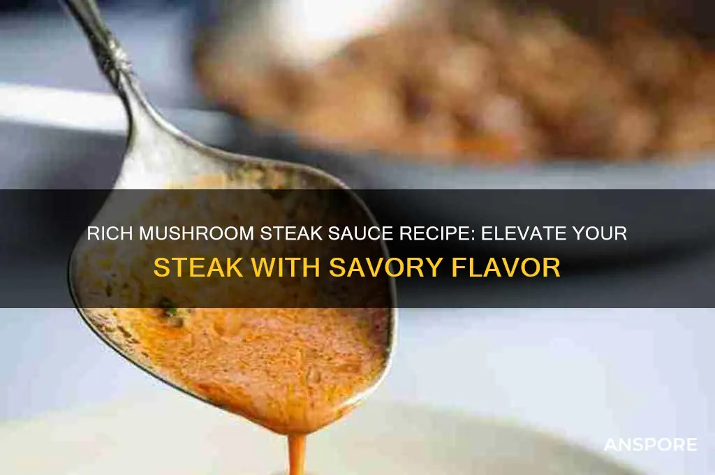 how to make a steak sauce with mushrooms