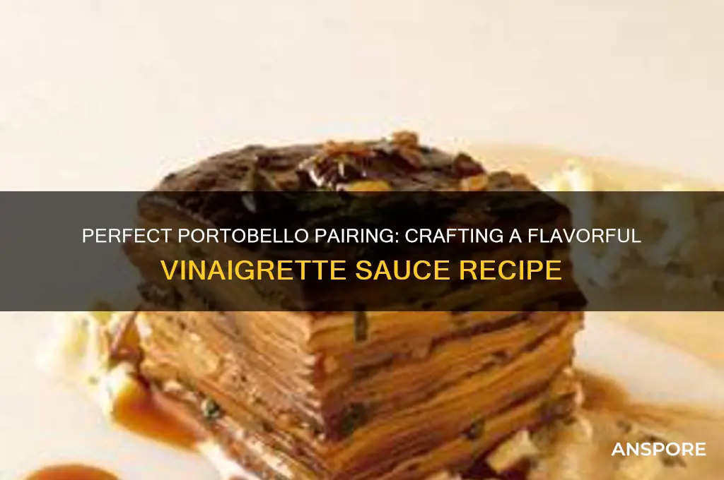 how to make a vinegette sauce for portabellow mushrooms