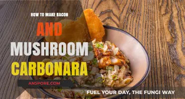 Creamy Bacon and Mushroom Carbonara: A Step-by-Step Recipe Guide