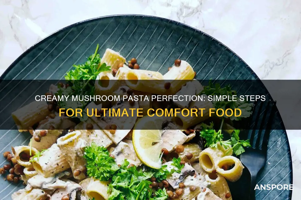 how to make best creamy mushroom pasta