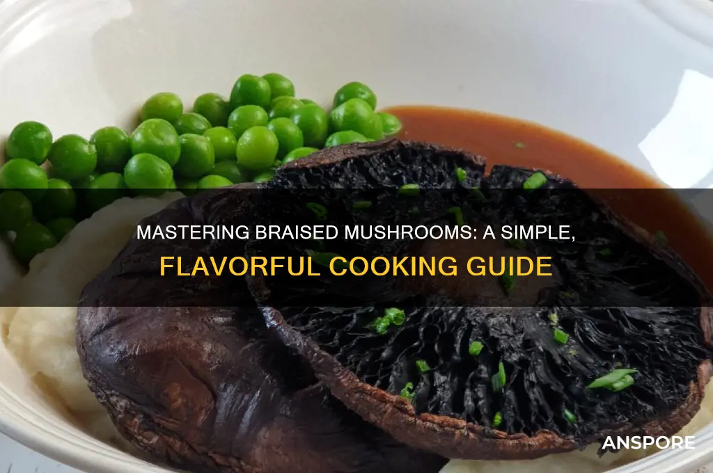 how to make braised mushrooms