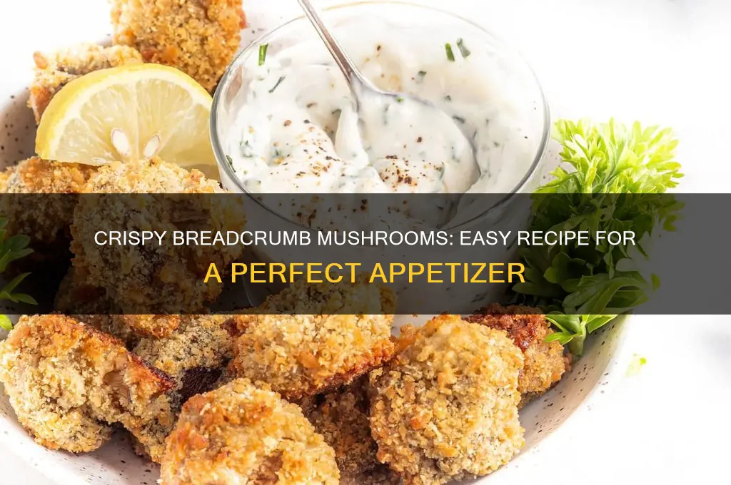 how to make breadcrumb mushrooms