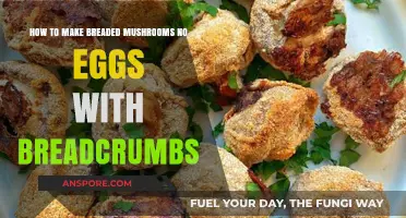 Crispy Breaded Mushrooms: Egg-Free Recipe Using Breadcrumbs for a Perfect Crunch