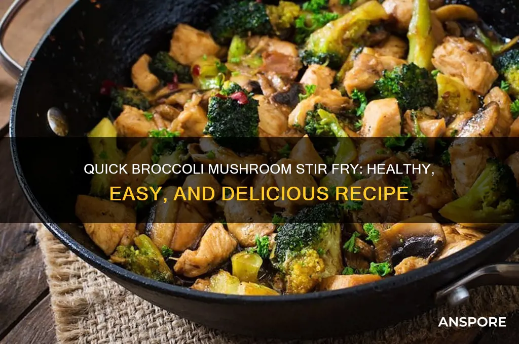 how to make broccoli and mushroom stir fry