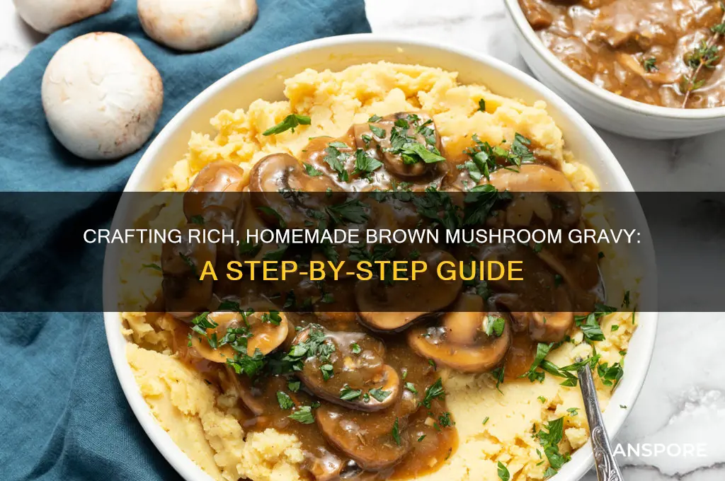 how to make brown mushroom gravy from scratch