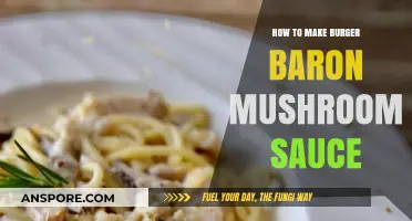 Mastering Burger Baron's Creamy Mushroom Sauce Recipe at Home