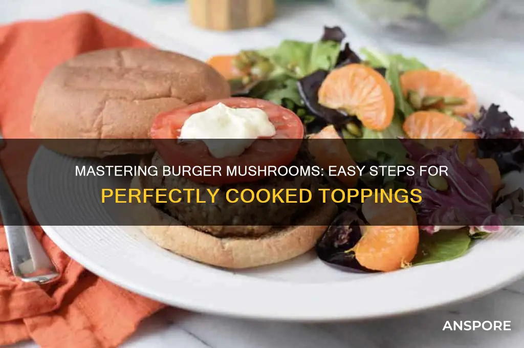 how to make burger mushrooms