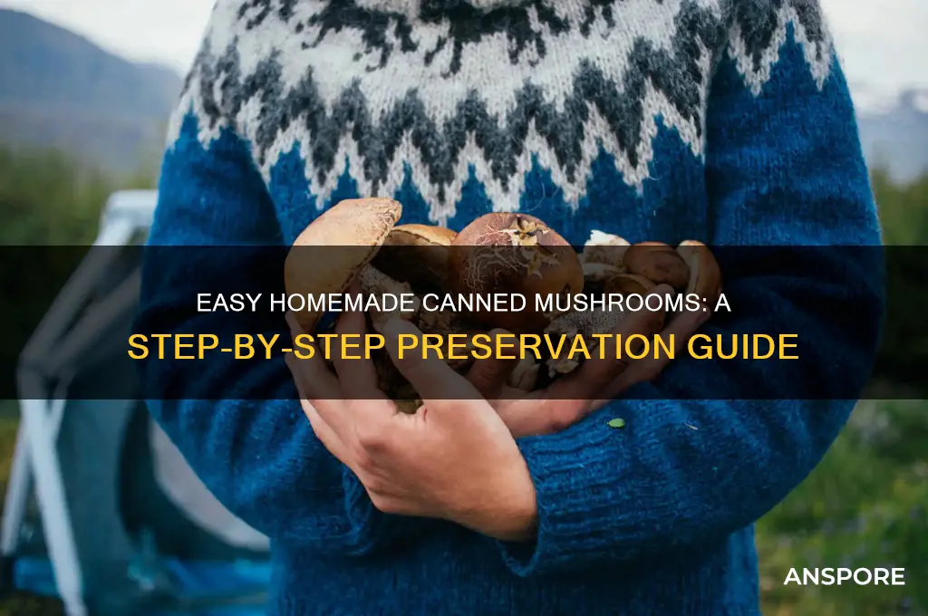 how to make canned mushrooms