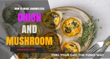 Mastering Caramelized Onion and Mushroom: A Flavorful Step-by-Step Guide