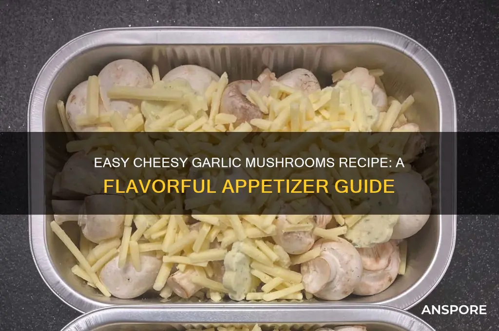 how to make cheesy garlic mushrooms