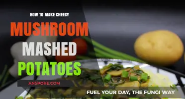 Creamy Cheesy Mushroom Mashed Potatoes: A Decadent Side Dish Recipe