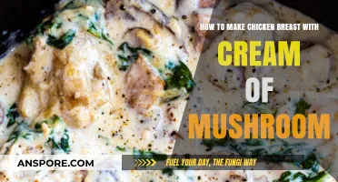 Creamy Mushroom Chicken Breast: Easy, Flavorful Recipe Guide