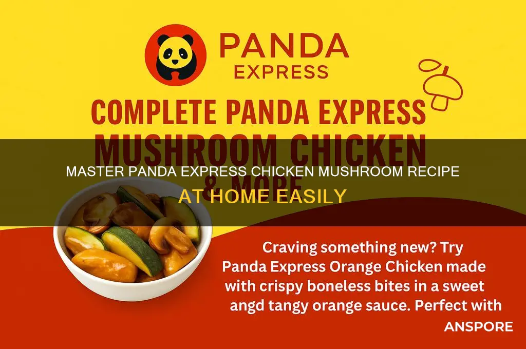 how to make chicken mushroom like panda express
