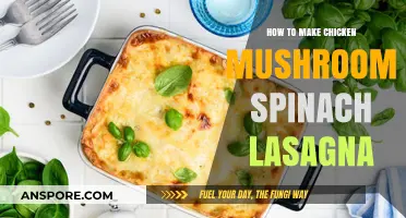 Creamy Chicken Mushroom Spinach Lasagna: A Hearty Layered Comfort Food Recipe