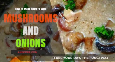 Delicious Chicken with Mushrooms and Onions: Easy Recipe Guide