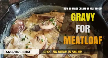 Creamy Mushroom Gravy Recipe: Perfect Pairing for Homemade Meatloaf