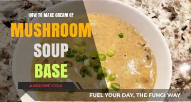 Crafting the Perfect Cream of Mushroom Soup Base: A Step-by-Step Guide