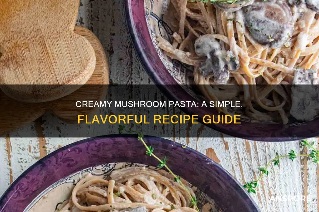how to make cream pasta with mushrooms