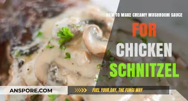 Creamy Mushroom Sauce Recipe: Elevate Your Chicken Schnitzel with Ease