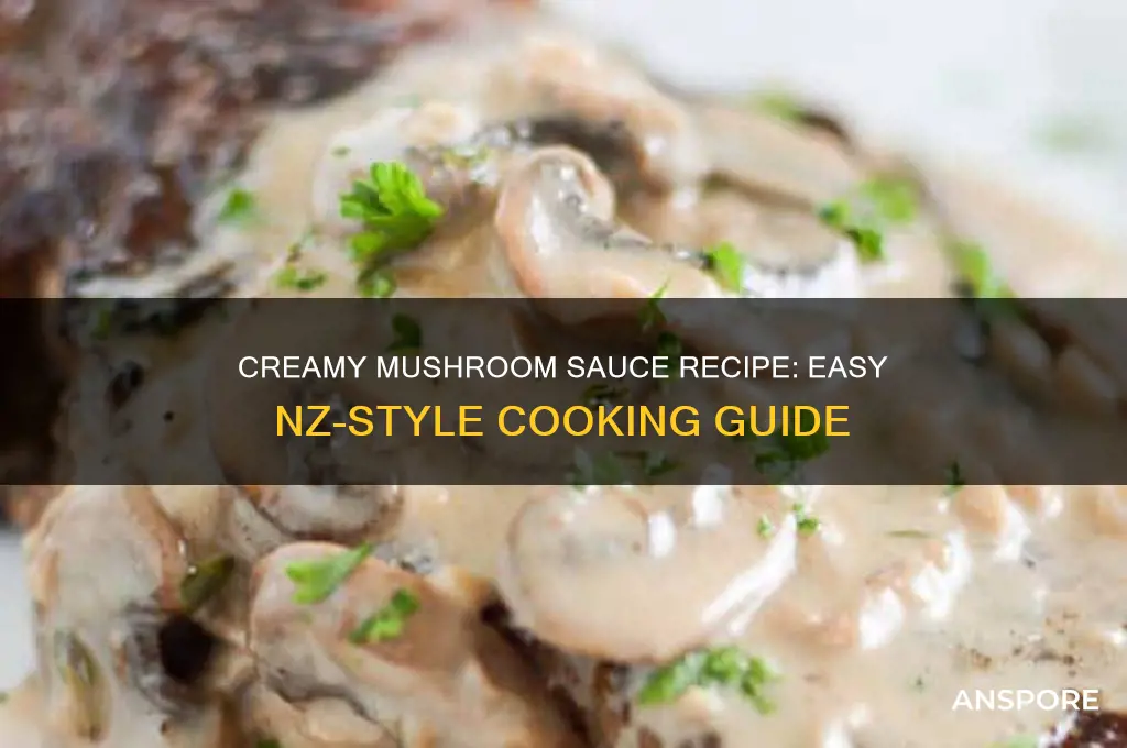 how to make creamy mushroom sauce nz