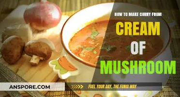 Creamy Mushroom Curry: Transforming Soup into a Flavorful Dish