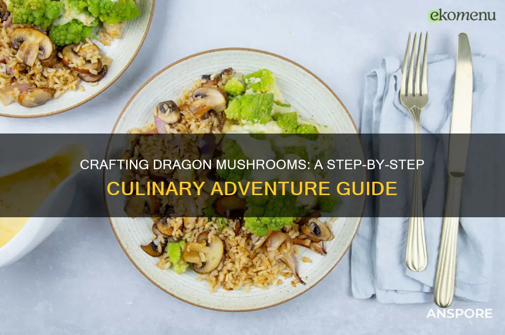 how to make dragon mushroom recipe