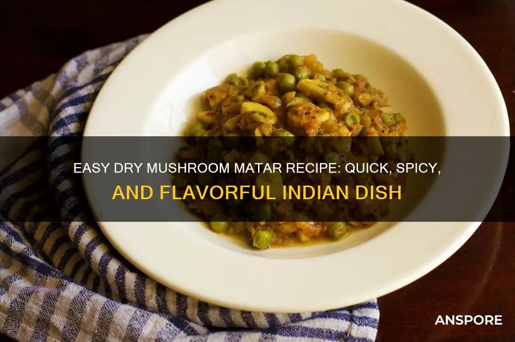 how to make dry mushroom matar