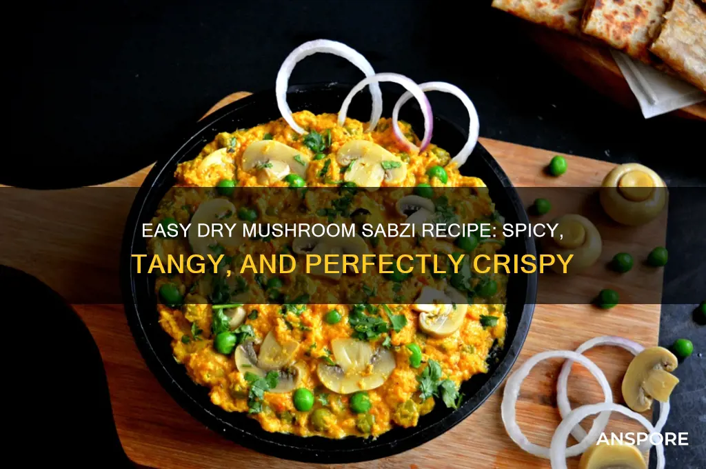 how to make dry mushroom sabzi