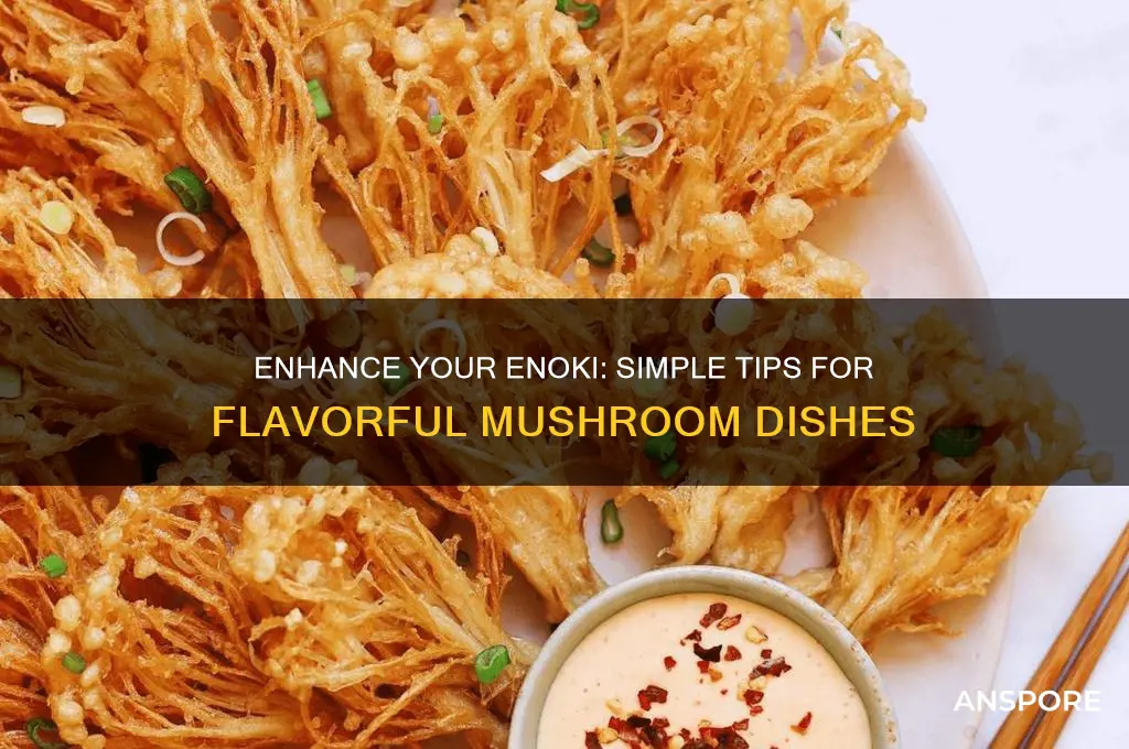 how to make enoki mushrooms flavorful