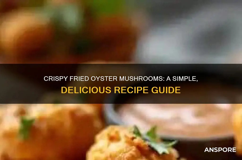 how to make fried oyster mushrooms