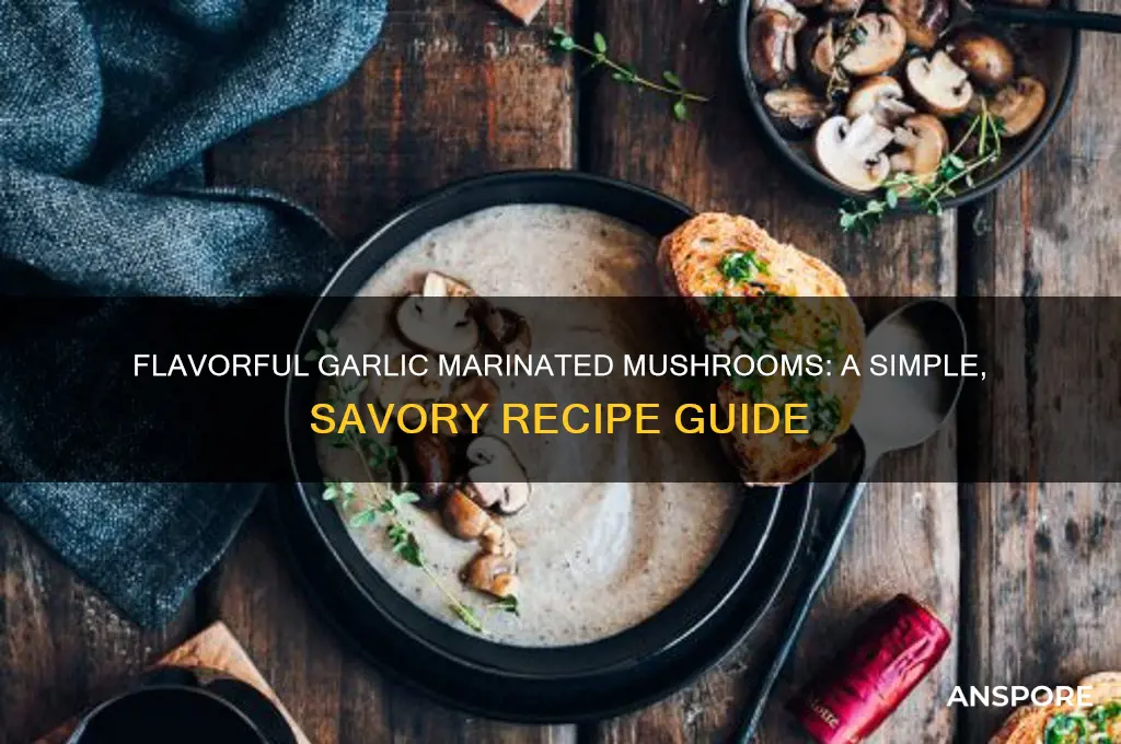 how to make garlic marinated mushrooms