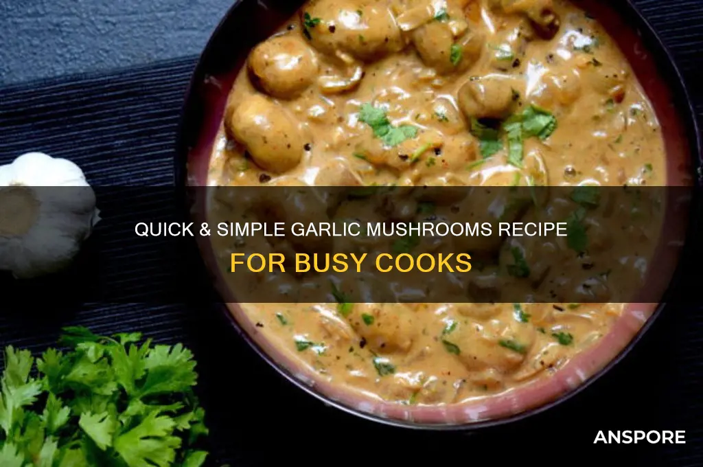 how to make garlic mushrooms easy